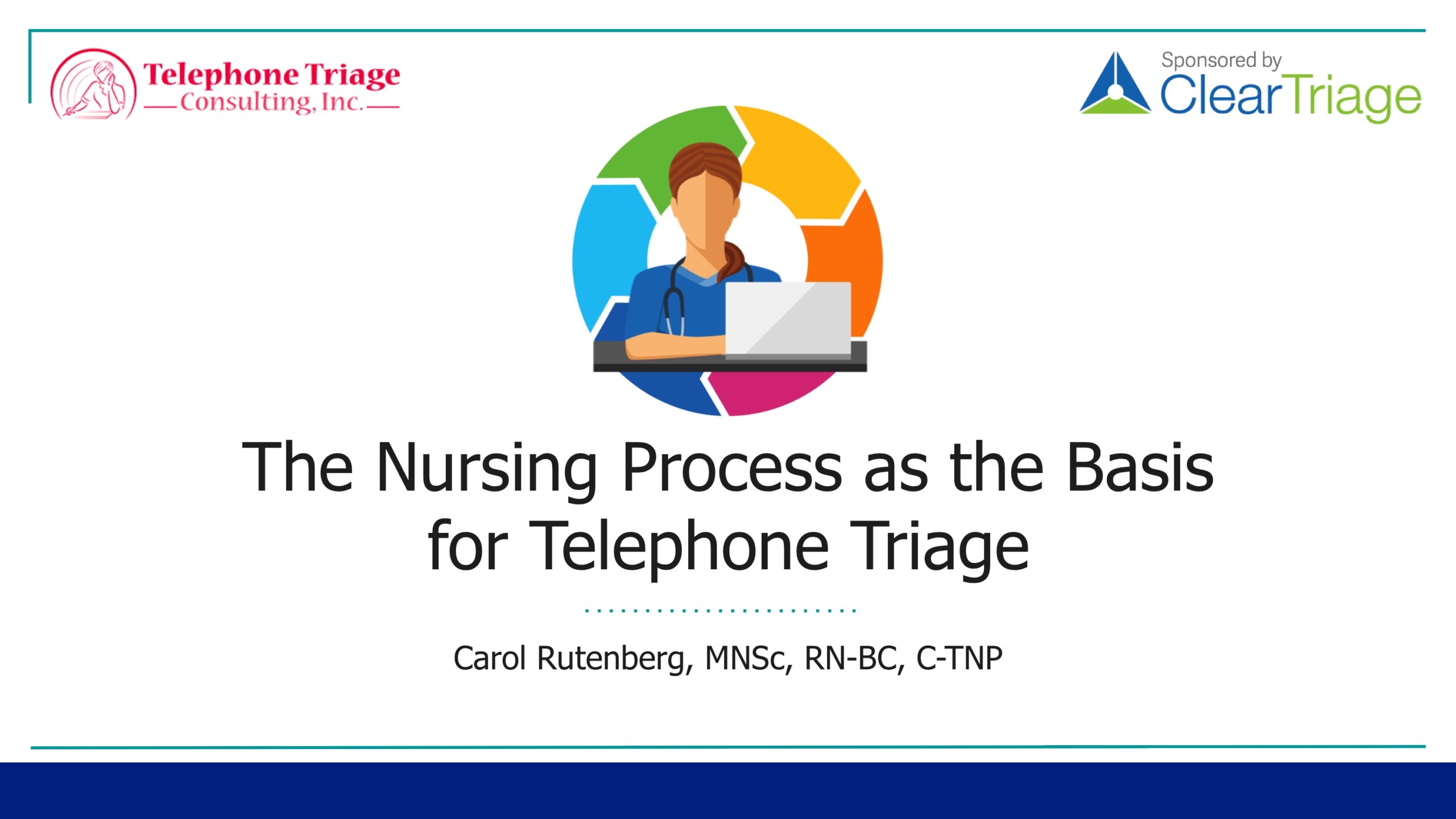 The Nursing Process as the Basis for Telephone Triage ClearTriage